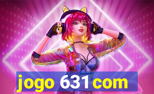 jogo 631 com